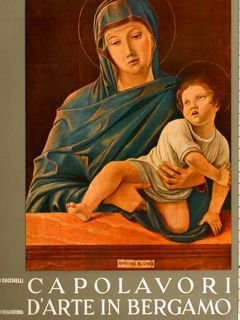 CAPOLAVORI D'ARTE A BERGAMO.