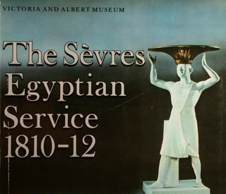 THE SEVRES EGYPTIAN SERVICE 1810-12.