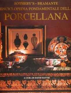 ENCICLOPEDIA FONDAMENTALE DELLA PORCELLANA.