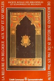 LA RELIURE EN BELGIQUE AUX XIX ET XX SIÈCLES.
