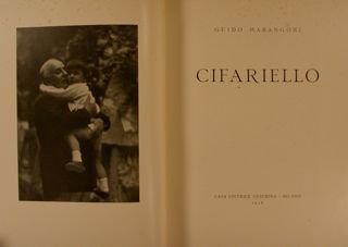 CIFARIELLO. Casa Editrice Ceschina, Milano, 1936.