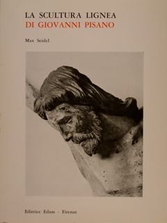 LA SCULTURA LIGNEA DI GIOVANNI PISANO.