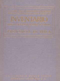 INVENTARIO DEGLI OGGETTI D'ARTE D'ITALIA. V. Provincia di Pola. Santangelo …