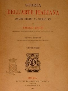 STORIA DELL'ARTE ITALIANA DALLE ORIGINI AL SECOLO XX.
