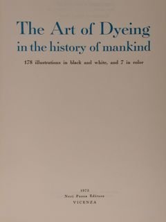 THE ART OF DYEING IN THE HISTORY OF MANKIND.