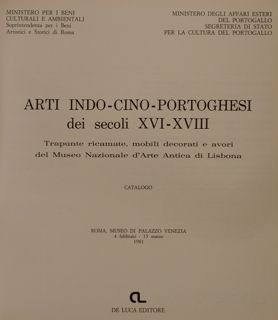 ARTI INDO-CINO-PORTOGHESI DEI SECOLI XVI-XVIII. Trapunte ricamate, mobili decorati e …