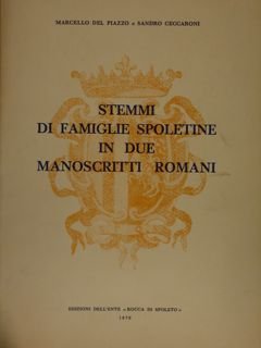 STEMMI DI FAMIGLIE SPOLETINE IN DUE MANOSCRITTI ROMANI.