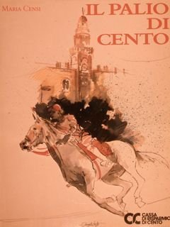 IL PALIO DI CENTO.