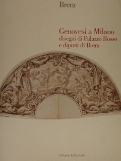 BRERA. GENOVESI A MILANO disegni di Palazzo Rosso e dipinti …