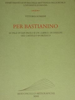 PER BASTIANINO. Le pale di San Paolo e un libro …