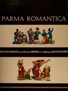 PARMA ROMANTICA ATTRAVERSO I SUOI LUNARI DA MURO DEL SECOLO …