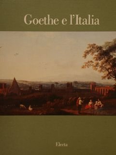 GOETHE E L'ITALIA.