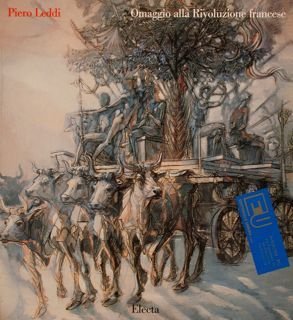 PIERO LEDDI. Omaggio alla Rivoluzione francese.