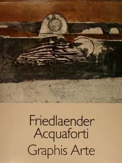 FRIEDLAENDER ACQUAFORTI.
