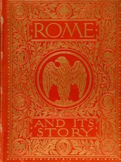 ROME AND ITS STORY.