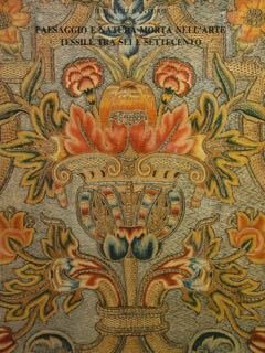 PAESAGGIO E NATURA MORTA NELL'ARTE TESSILE TRA SEI E SETTECENTO.