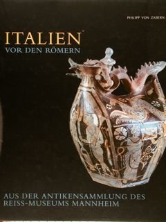 ITALIEN VOR DEN RÖMERN AUS DER ANTIKESAMMLUNG DES REISS-MUSEUMS MANNHEIM.
