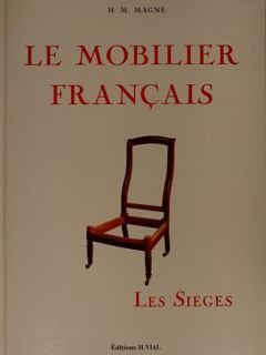 LE MOBILIER FRANÇAIS. Les Sièges.
