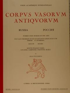 Union Académique Internationale. CORPUS VASORUM ANTIQUORUM. Russia. South Italian Vases …