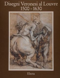 DISEGNI VERONESI AL LOUVRE 1500-1630. Verona, Museo di Castelvecchio Sala …