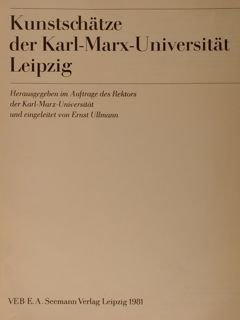KUNSTSCHÄTZE DER KARL-MARX-UNIVERSITÄT LEIPZIG.