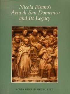 NICOLA PISANO'S ARCA DI SAN DOMENICO AND ITS LEGACY.
