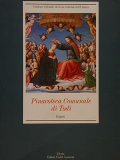 PINACOTECA COMUNALE DI TODI. Dipinti.