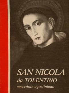 SAN NICOLA DA TOLENTINO sacerdote agostiniano.