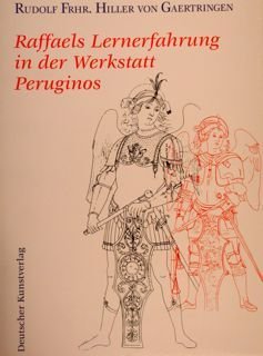 RAFFAELS LERNERFAHRUNG IN DER WERKSTATT PERUGINOS.