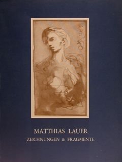 MATTHIAS LAUER, ZEICHNUNGEN & FRAGMENTE.