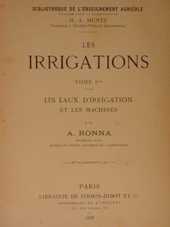 LES IRRIGATIONS, Tome Ier/II. Les eaux d’irrigation et les machines/ …
