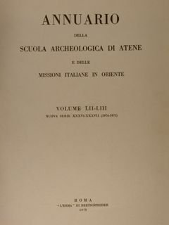 ANNUARIO DELLA SCUOLA ARCHEOLOGICA DI ATENE E DELLE MISSIONI ITALIANE …