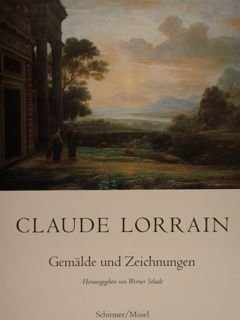 CLAUDE LORRAIN. Gemaelde und Zeichnungen.
