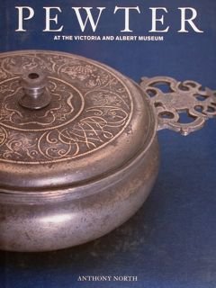 PEWTER at the Victoria and Albert Museum.