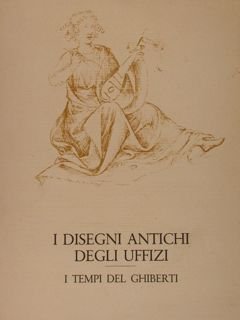 Gabinetto Disegni e Stampe degli Uffizi LI. I DISEGNI ANTICHI …