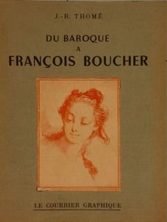 DU BAROQUE À FRANÇOIS BOUCHER.