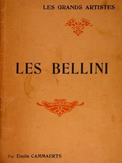 Les Grands Artistes. LES BELLINI.
