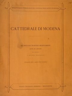 Estratto dalle pubblicazioni del Convegno degli Artisti in Modena. CATTEDRALE …