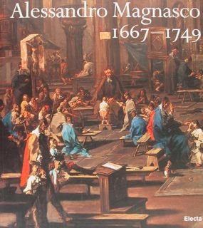 ALESSANDRO MAGNASCO (1667-1749). Milano, 21 marzo - 7 luglio 1996.