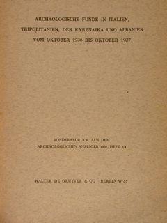 Sonderabdruck aus dem Archäologischen Anzeiger 1937, Heft 3/4. ARCHÄOLOGISCHE FUNDE …