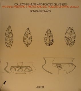 Collezioni e Musei Archeologici del Veneto. MATERIALI PREISTORICI DEL MUSEO …
