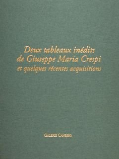 DEUX TABLEAUX INEDITS DE GIUSEPPE MARIA CRESPI ET QUELQUES RECENTS …