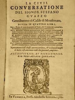 LA CIVIL CONVERSATIONE DEL SIGNOR STEFANO GUAZZO Gentilhuomo di Casale …