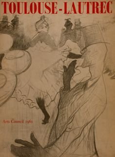 TOULOUSE-LAUTREC. Art Council 1961.
