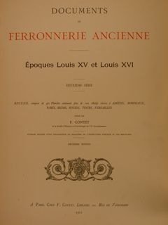 DOCUMENTS DE FERRONNERIE ANCIENNE ÉPOQUES LOUIS XV ET LOUIS XVI. …