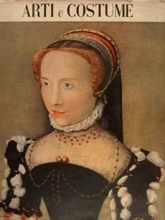 ARTI E COSTUME. Rivista del Centro Internazionale delle Arti e …