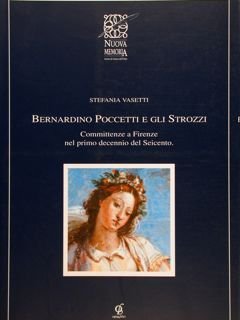 BERNARDINO POCCETTI E GLI STROZZI. Committenze a Firenze nel primo …