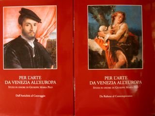 PER L'ARTE DA VENEZIA ALL'EUROPA, STUDI IN ONORE DI GIUSEPPE …