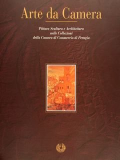 ARTE DA CAMERA Pittura Scultura e Architettura nelle Collezioni della … | Immagine principale