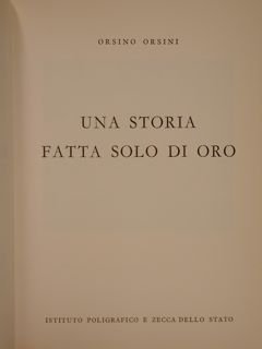 UNA STORIA FATTA SOLO DI ORO.